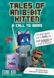 Tales of an 8-Bit Kitten (Book 2): A Call to Arms