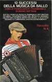 Mario Battaini - 12 Successi Della Musica Da Ballo Con La Travolgente Fisarmonica Di Mario Battaini - Raccolta N. 4, Caseta audio