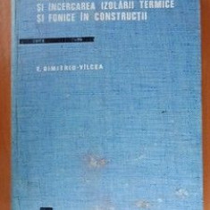 Indrumator pentru proiectarea si incercarea izolarii termice si fonice in cosntructii- Eugeniu Dimitriu-Vilcea