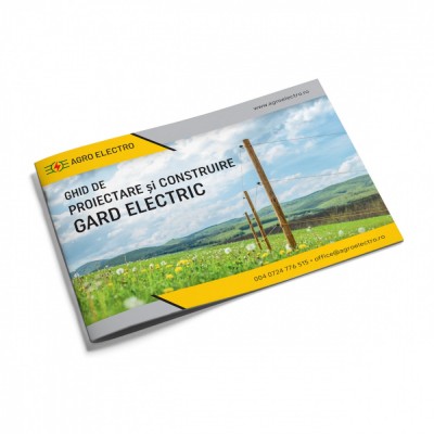 Cartea &amp;quot;Ghid de proiectare și construire gard electric&amp;quot; foto