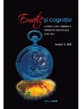Cumpara ieftin Emotie si cognitie. Lateralizare cerebrala. Diferente individuale si de gen/Andrei C. Miu
