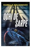 Ochi de șarpe Isabella Maldonado Roman Fictiune Agent FBI Nina Guerrera Paperback Brosat Carti