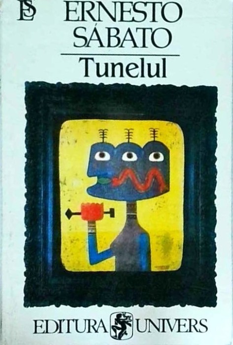 Ernesto Sabato - Tunelul