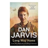 Cumpara ieftin Carte Long Way Home Autor Dan Jarvis - Poveste Soldat si Parinte, Autobiografie, In Limba Engleza