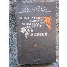 Daniel Defoe - Intamplarile fericite si nefericite ale vestitei Moll Flanders