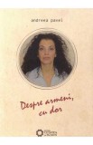 Despre armeni, cu dor - Andreea Pavel