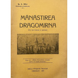 MANASTIREA DRAGOMIRNA - CU TEXT FRANCEZ SI GERMAN de DR. S. RELI , 1937