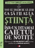 Tot ce trebuie sa stii ca sa fii as la stiinte intr-un ditamai caietul de notite - Litera