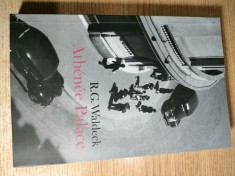 R.G. Waldeck - Athenee Palace (Editura Humanitas, 2022) foto