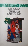 Umberto Eco - Minunea Sfantului Baudolino (Editia: 2000)