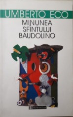 Umberto Eco - Minunea Sfantului Baudolino (Editia: 2000) foto