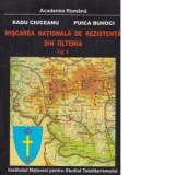 Miscarea nationala de rezistenta din Oltenia. Volumul V - Radu Ciuceanu, Puica Buhoci