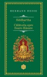 Hermann Hesse - Siddharta * Calatoria spre Soare-Rasare, Polirom