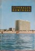 Litoralul Romanesc - Vladimir Colin (Prefata), Meridiane 1964, Ghid turistic, Geografie Romania, Orase si Privelisti