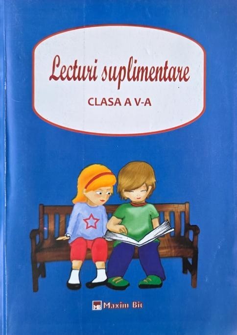Lecturi suplimentare. Clasa a V-a