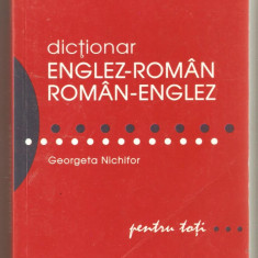 Dictionar englez-roman-roman-englez -Georgeta Nichifor