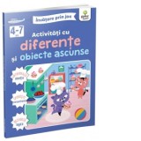 Activitati cu diferente si obiecte ascunse, 4-7 ani. Invatare prin joc
