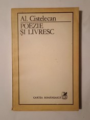 Al. Cistelecan - Poezie ?i livresc foto