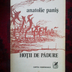 a8 Anatolie Panis - Hotii de padure