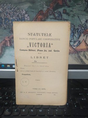Statutele Băncei Populare Cooperative Victoria comuna B&amp;acirc;lteni, plasa Jiu, jud. Gorj, T&amp;acirc;rgu Jiu 1907, 013 foto