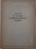 Studii de istorie a imperialismului german, vol. I &ndash; Jurgen Kuczynski