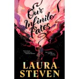 Our Infinite Fates - (K&uuml;l&ouml;nleges kiad&aacute;s) - Laura Steven