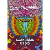 Szakr&aacute;lis &uacute;j nő - Soma Mamag&eacute;sa