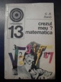 Crezul meu?matematica G.H.Hardy