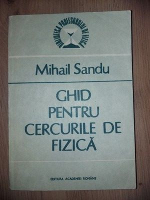 Ghid pentru cercurile de fizica- Mihail Sandu foto