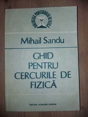 Ghid pentru cercurile de fizica- Mihail Sandu