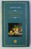 FRUCTELE PAMANTULUI - NOILE FRUCTE de ANDRE GIDE , 2016