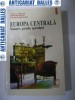 Europa Centrala -Memorie,paradis,apocalipsa