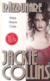 Jackie Collins - Razbunare. Putere, obsesie, crima