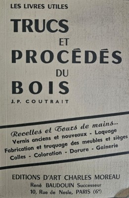 J.P. Coutrait, Trucs et proc&amp;eacute;d&amp;eacute;s du bois foto