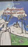 Magicianul in padurea uitarii de Stelian Turlea