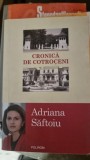 Cronica de Cotroceni - Adriana Saftoiu
