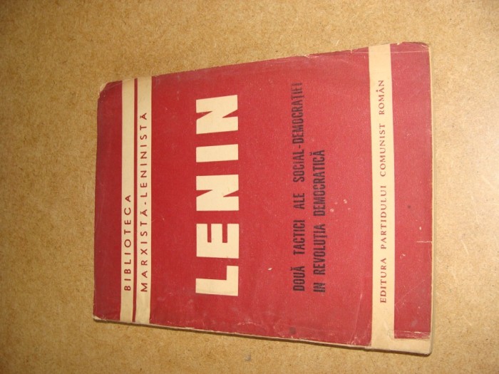 LENIN DOUA TACTICI ALE SOCIAL -DEMOCRATIEI IN REVOLUTIA DEMOCRATICA