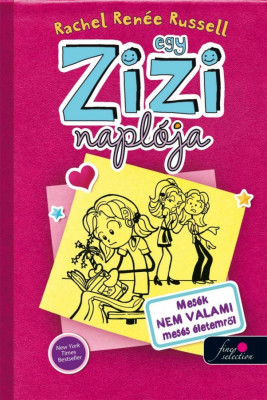 Egy Zizi napl&amp;oacute;ja 2. - Buli van! - Egy nem-t&amp;uacute;l-n&amp;eacute;pszerű bulikir&amp;aacute;lynő mes&amp;eacute;i - Rachel Ren&amp;eacute;e Russell foto