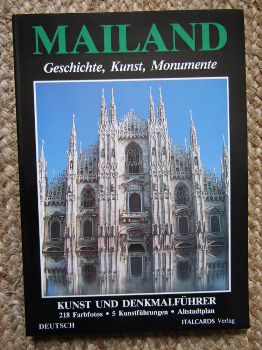 MAILAND GESCHICHTE KUNST MONUMENTE