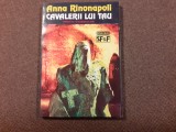 Cavalerii Lui Tau - Anna Rinonapoli