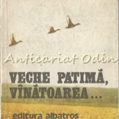 Veche Patima. Vinatoarea? - Nicolae C. Cristoveanu