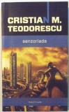 SENZORIADA de CRISTIAN M. TEODORESCU , 2014