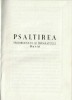 C9672N Psaltirea Proorocului și &Icirc;mpăratului David tipărită cu binecuv&acirc;ntarea Preasfințitului Justinian, Episcopul Maramureșului și Sătmarului, Carti crestinism