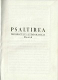 C9672N Psaltirea Proorocului și &Icirc;mpăratului David tipărită cu binecuv&acirc;ntarea Preasfințitului Justinian, Episcopul Maramureșului și Sătmarului