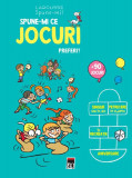 Spune-mi ce jocuri preferi? - Hardcover - Larrouse - RAO