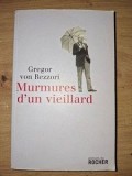 Murmures d`un vieillard- Gregor von Rezzori