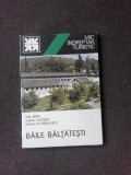 BAILE BALTATESTI, MIC INDREPTAR TURISTIC - ION BARA