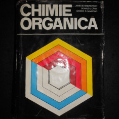 JAMES B. HENDRICKSON - CHIMIE ORGANICA (1976, editie cartonata)
