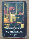 E. BINDEL - ELEMENTELE SPIRITUALE ALE NUMERELOR - 1996, Humanitas