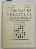 PROBLEME DE CERCETARE OPERATIONALA , PROGRAMARE MATEMATICA de ILEANA NADEJDE ...S. SBURLAN , 1971 , PREZINTA URME DE UZURA